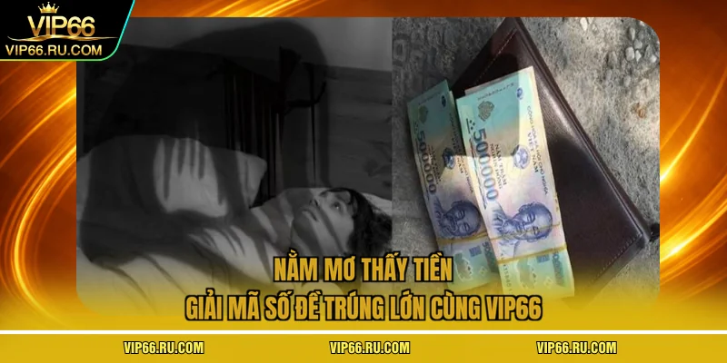 Nằm mơ thấy tiền